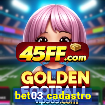 bet03 cadastro